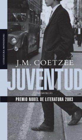 J. M. Coetzee: Juventud (Paperback, Spanish language, 2004, Mondadori (IT))