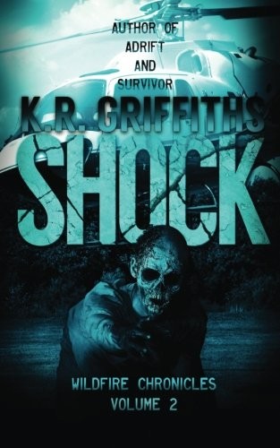 K. R. Griffiths: Shock (Paperback, 2013, CreateSpace Independent Publishing Platform)