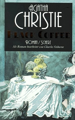 Agatha Christie, Charles Osborne: Black Coffee. (Hardcover, 1998, Scherz)