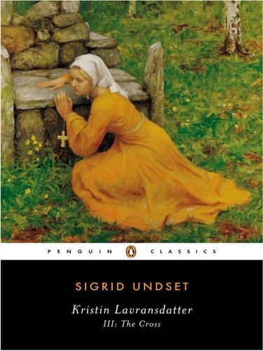 Sigrid Undset: The Cross (EBook, 2010, Penguin USA, Inc.)