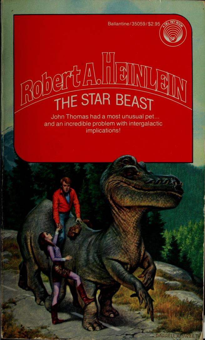 Robert A. Heinlein: The Star Beast (Paperback, 1987, Del Rey)