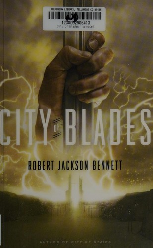 Robert Jackson Bennett: City of blades (2016)