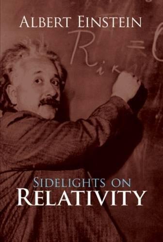 Albert Einstein: Sidelights on relativity (1983)