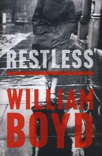 Boyd, William: Restless (Hardcover, 2006, Bloomsbury Publishing PLC)