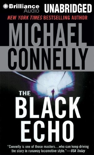 Michael Connelly: The Black Echo (AudiobookFormat, 2012, Brilliance Audio)