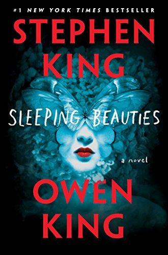Stephen King, Owen King: Sleeping Beauties (2017)