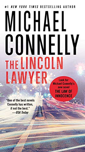 Michael Connelly, Michael Connelly: The Lincoln Lawyer (Paperback, 2016, Grand Central Publishing)