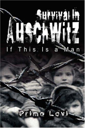 Primo Levi: Survival In Auschwitz (Hardcover, 2007, www.bnpublishing.com)