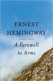 Ernest Hemingway: A Farewell to Arms (1995, Scribner)