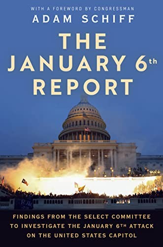The January 6 Select Committee, Adam Schiff: The January 6th Report (Paperback, 2022, Random House Trade Paperbacks)