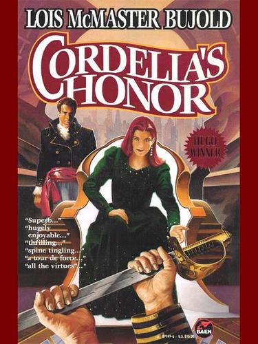 Lois McMaster Bujold: Cordelia's Honor. (1996, Baen Books)