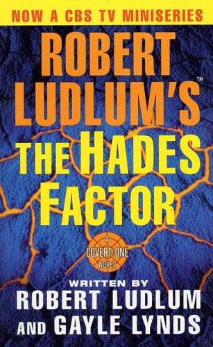 Robert Ludlum: Robert Ludlum's The Hades Factor (Paperback, 2006, St. Martin's Paperbacks)