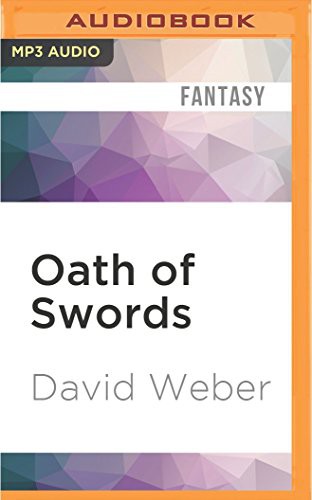 Nick Sullivan, David Weber: Oath of Swords (AudiobookFormat, 2016, Audible Studios on Brilliance, Audible Studios on Brilliance Audio)