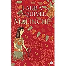 Laura Esquivel: Malinche (2008, Punto de Lectura)