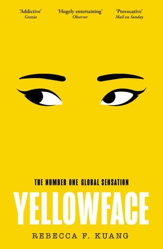 Rebecca F. Kuang: Yellowface (Paperback, 2024, HarperCollins Publishers Limited)