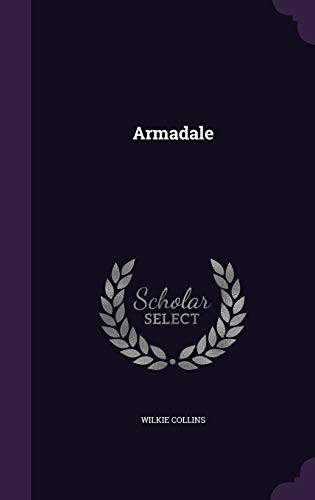 Wilkie Collins: Armadale (Hardcover, 2015, Palala Press)