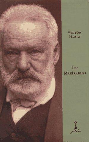 Victor Hugo, Charles Wilbour: Les Misérables (Hardcover, 1992, Modern Library)