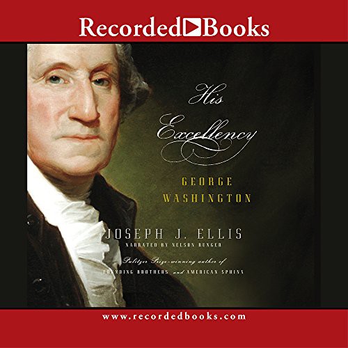 Nelson Runger, Joseph J. Ellis: His Excellency (AudiobookFormat, 2004, Recorded Books, Inc.)