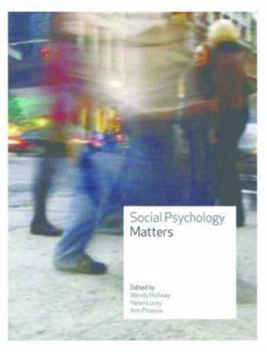 Wendy Hollway, Helen Lucey, Ann Phoenix: Social Psychology Matters (Paperback, 2006, Open University Press)