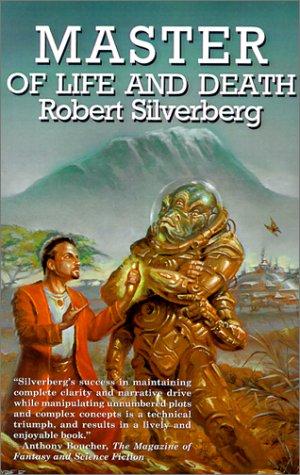 Robert Silverberg: Master of Life and Death (Paperback, 2001, Foxacre Press)