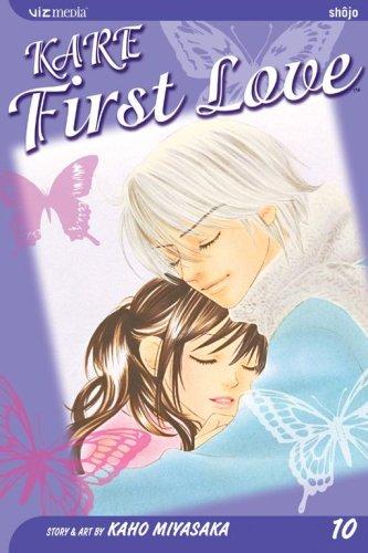 Kaho Miyasaka: Kare First Love, Volume 10 (Paperback, 2006, VIZ Media LLC)