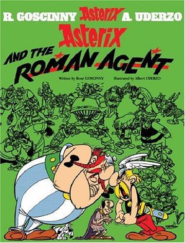 René Goscinny: Asterix and the Roman Agent (Hardcover, 2004, Orion)