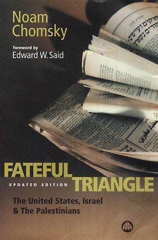 Noam Chomsky: Fateful triangle (Paperback, 1999, Pluto Press)