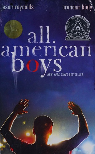 Jason Reynolds: All American Boys (Paperback, 2017, Atheneum/Caitlyn Dlouhy Books, Atheneum Books for Young Readers)