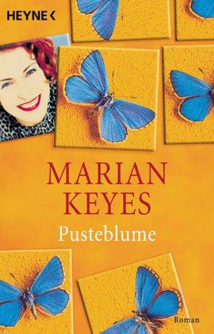 Marian Keyes: Pusteblume (Paperback, German language, 2001, Wilhelm Heyne Verlag)