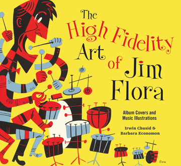 Irwin Chusid: The high fidelity art of Jim Flora (2013)