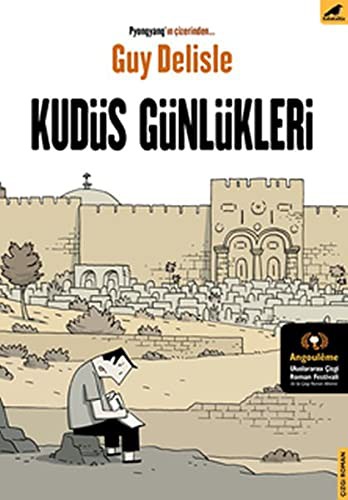 Guy Delisle: Kudüs Günlükleri (Paperback, 2018, Kara Karga Yayinlari)