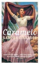 Sandra Cisneros: Caramelo (Paperback, 2003, Bloomsbury Publishing PLC)