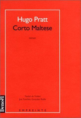 Hugo Pratt, Hugo Pratt: Corto Maltese (Hardcover, French language, 1996, Denoël)