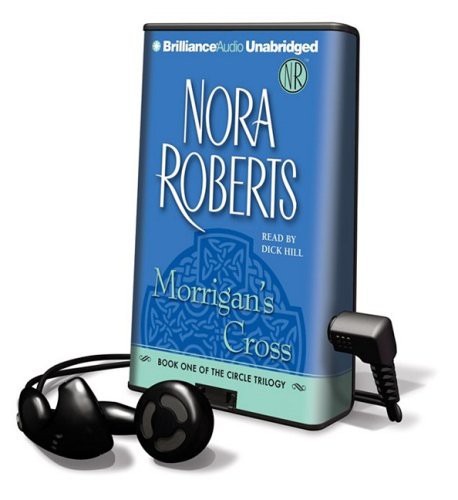 Nora Roberts, Dick Hill: Morrigan's Cross (EBook, 2009, Findaway World)