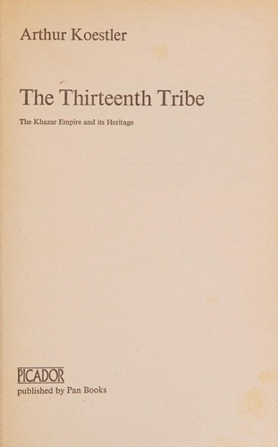 Arthur Koestler: The thirteenth tribe (1977, Pan Books)