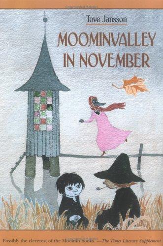 Tove Jansson: Moominvalley in November (2003, Farrar, Straus and Giroux)