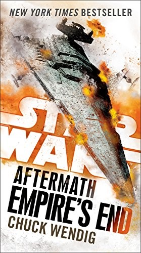 Chuck Wendig: Star Wars: Empire's End (Paperback, 2017, Del Rey)