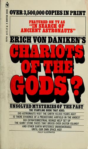 Erich von Däniken: Chariots of the gods? (1973, Bantam Books)