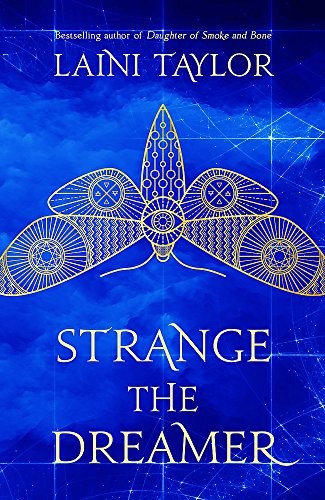 Laini Taylor: Strange the Dreamer: The enchanting international bestseller (2017, HODDER STOUGHTON)