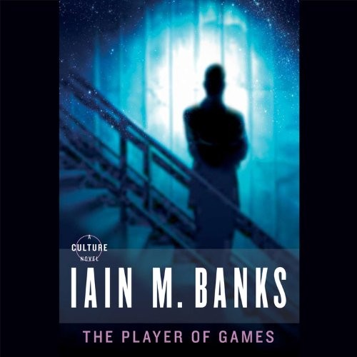 Iain M. Banks, Peter Kenny: The Player of Games Lib/E (AudiobookFormat, 2011, Hachette Book Group)