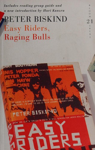 Peter Biskind: Easy riders, raging bulls (2007, Bloomsbury)
