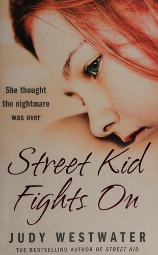 Judy Westwater: Street kid fights on (2008, Harper Element)