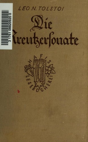 Lev Nikolaevič Tolstoy: Die Kreutzersonate (German language, 1920, H. Fikentscher)