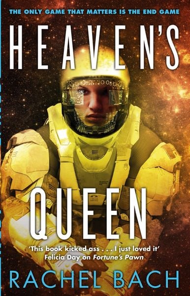 Rachel Bach: Heaven's Queen (2014, Little, Brown Book Group Limited)