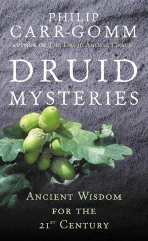 Philip Carr-Gomm: Druid Mysteries (Paperback, 2003, Rider)