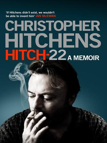 Christopher Hitchens: Hitch-22 (EBook, 2010, Allen & Unwin Pty Ltd)