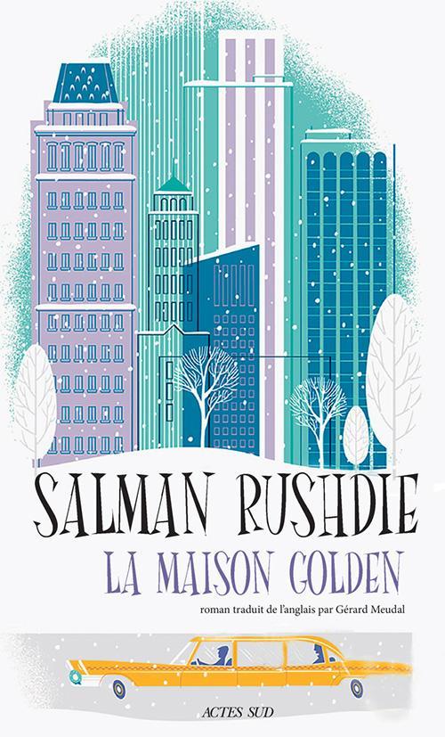 Salman Rushdie: La maison Golden (French language, Babel)