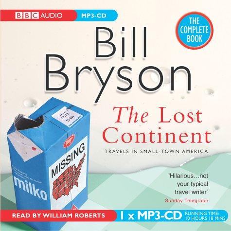 Bill Bryson: The Lost Continent (BBC Radio Collection) (AudiobookFormat, 2004, BBC Audiobooks)