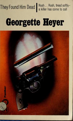 Georgette Heyer: They found him dead (1961, Panther)