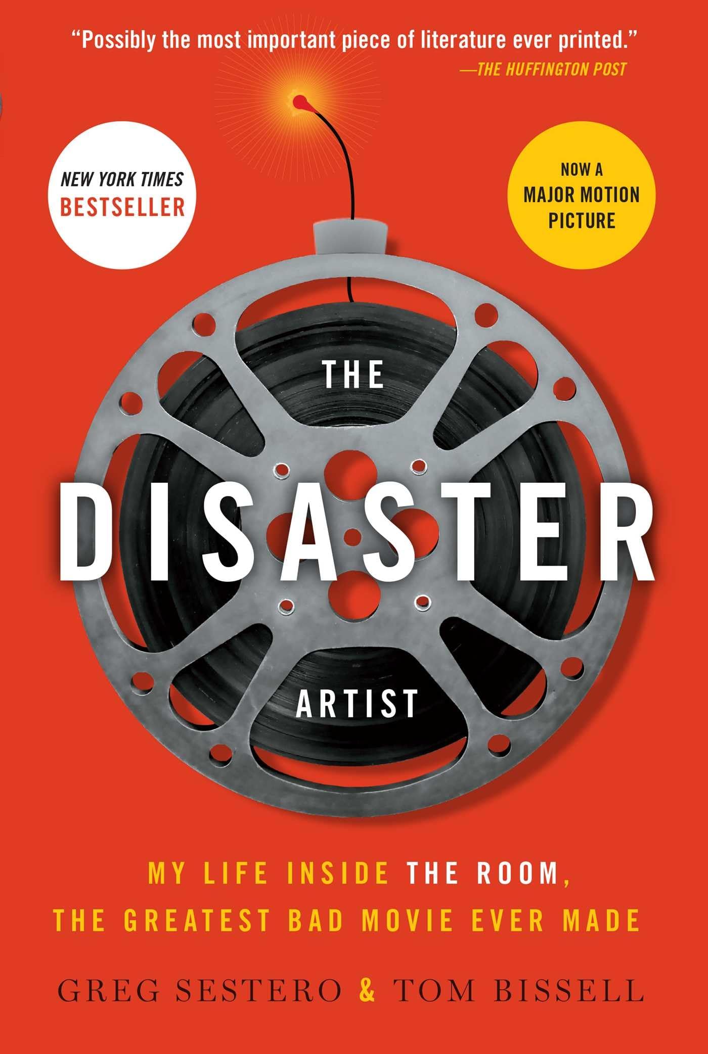 Tom Bissell, Greg Sestero: Disaster Artist (Paperback, 2015, Little, Brown Book Group Limited)